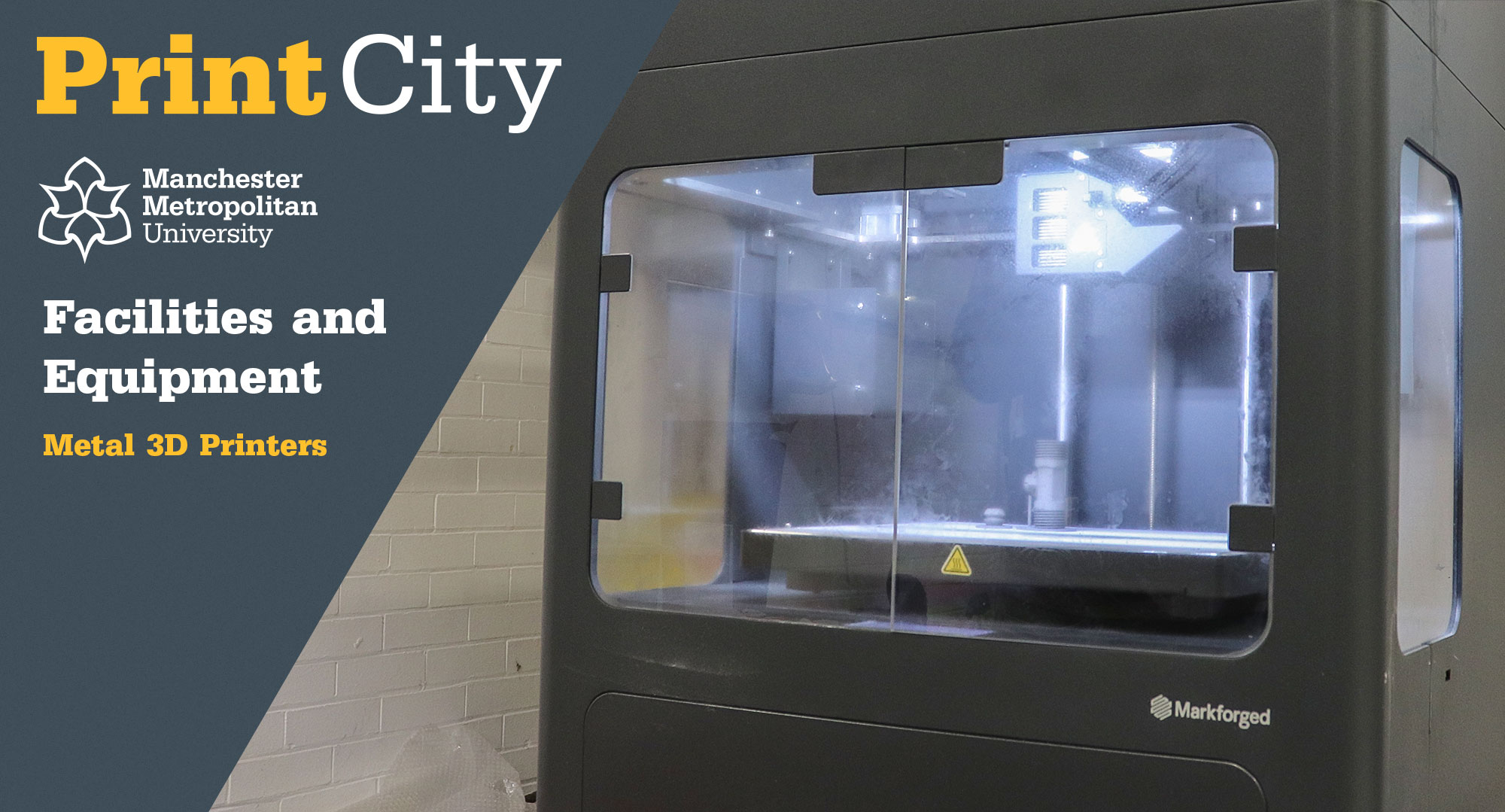 Metal 3D Printers - PrintCity - Manchester Metropolitan University - Facilities and Equipment